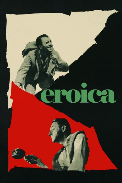 Eroica. Symfonia bohaterska w dwóch częściach (1958)