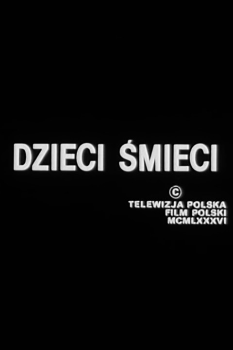 Dzieci śmieci (1989)