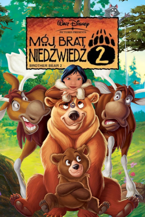 Mój brat niedźwiedź 2 (2006)