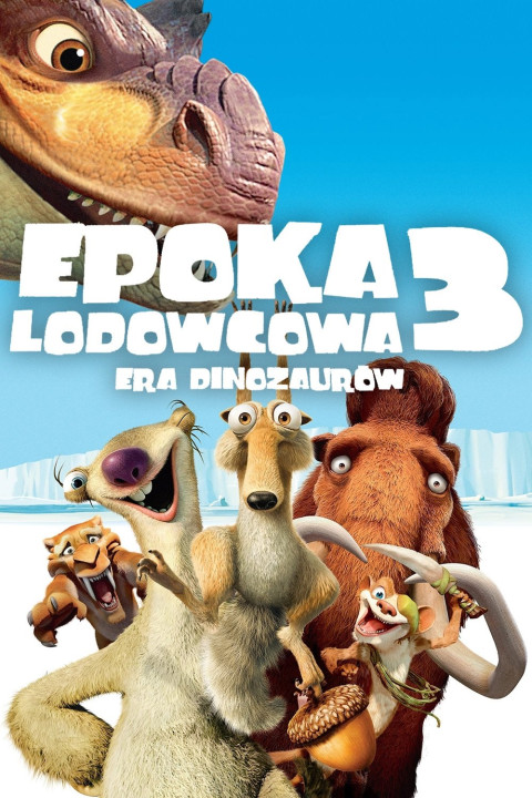 Epoka Lodowcowa 3: Era Dinozaurów (2009)