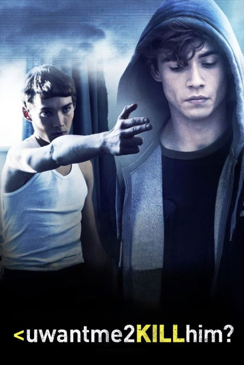 uwantme2killhim? (2013)