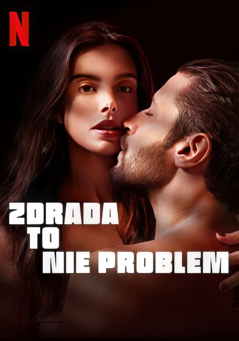 Zdrada to nie problem (2023)