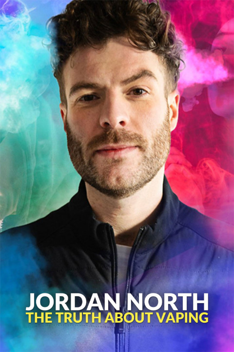 Jordan North: The Truth About Vaping (2024)