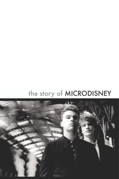 The Story of Microdisney: The Clock Comes Down the Stairs (2024)
