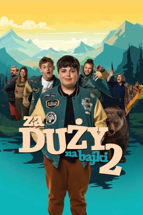 Za duży na bajki 2 (2024)