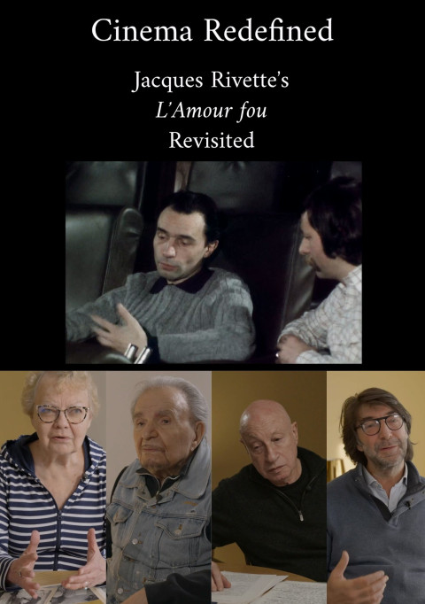 Le Cinéma en jeu: L'Amour fou de Jacques Rivette revisité (2024)