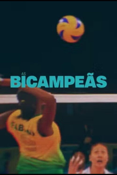 As Bicampeãs (2024)