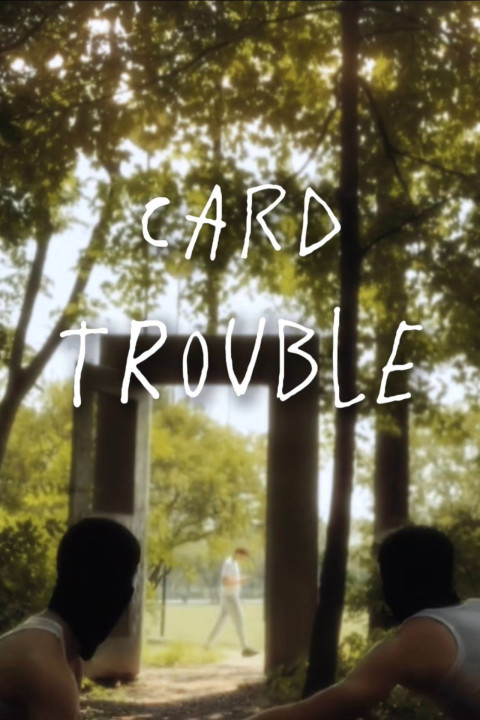 Card Trouble (2024)