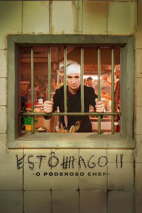 Estômago II: O Poderoso Chef (2024)