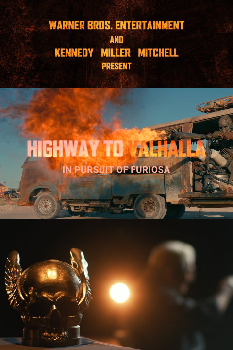 Highway to Valhalla: In Pursuit of Furiosa (2024)