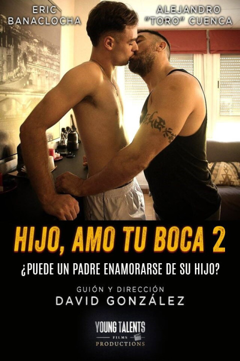 Hijo, amo tu boca 2: El sabor de lo prohibido (2024)