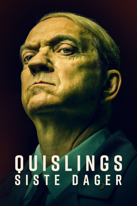 Quislings siste dager (2024)