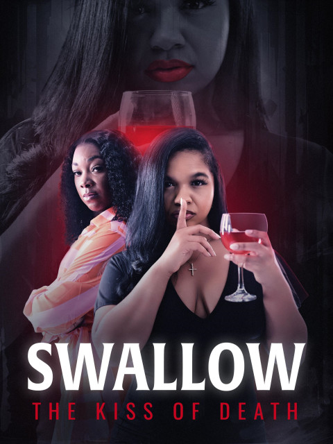 Swallow: The Kiss of Death (2024)