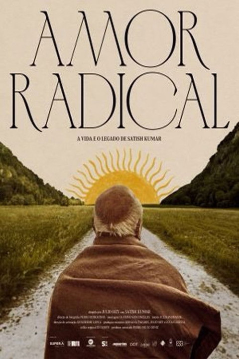Amor Radical: A Vida e o Legado de Satish Kumar (2024)