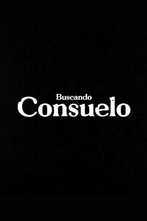 Buscando consuelo (2024)