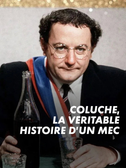 Coluche, la véritable histoire d'un mec (2024)