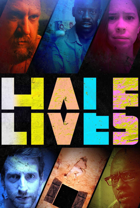 Half Lives (2024)