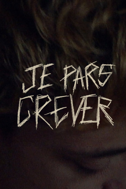 Je pars crever (2024)