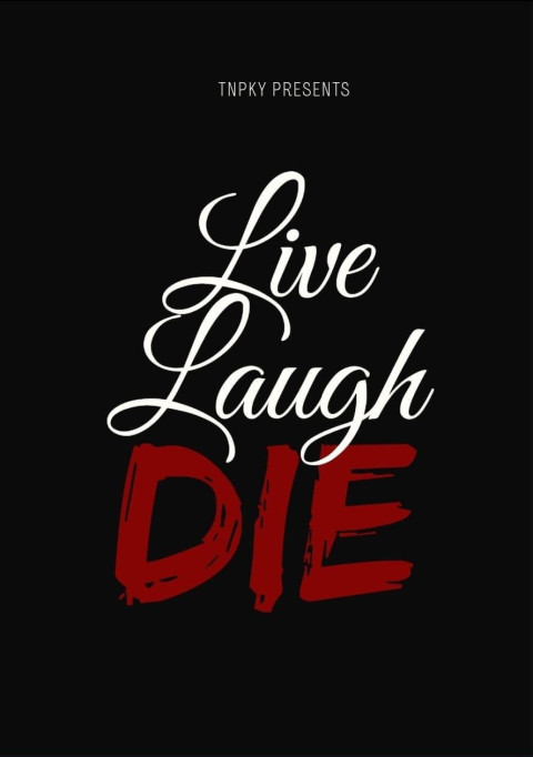 Live Laugh Die (2024)