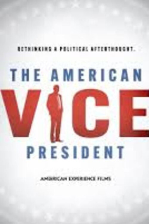 The American Vice President: Rethinking a Political Afterthought (2024)
