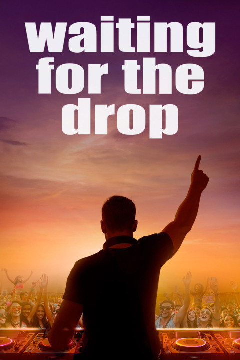 Waiting For The Drop: Rise of the Superstar DJs (2024)