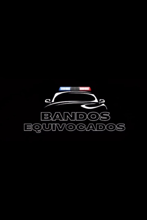 Bandos Equivocados (2024)