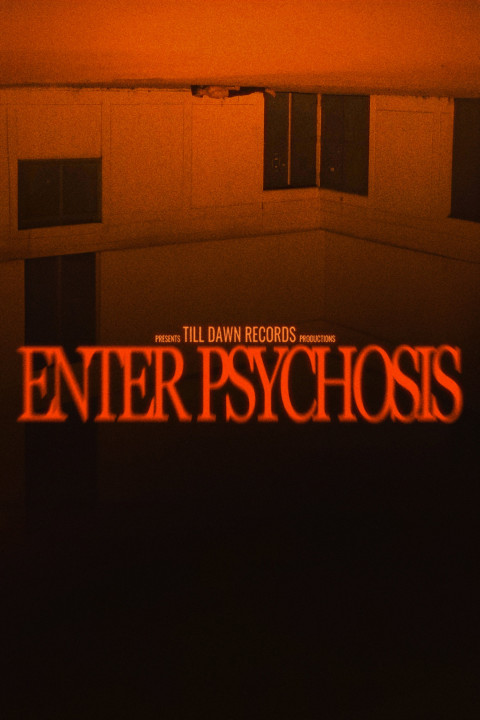 Enter Psychosis (2024)