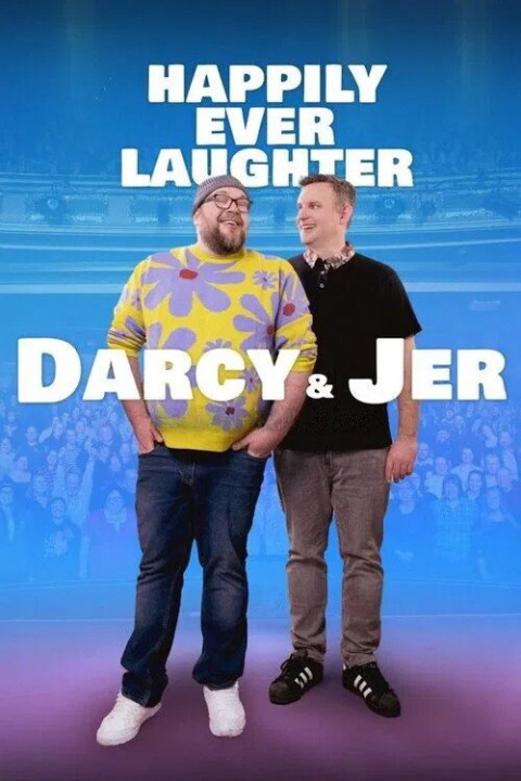Happily Ever Laughter: The Darcy & Jer Story (2024)