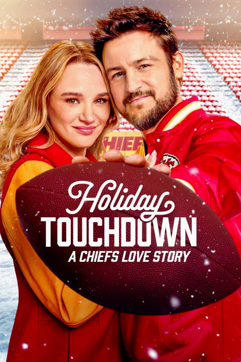 Holiday Touchdown: A Chiefs Love Story (2024)