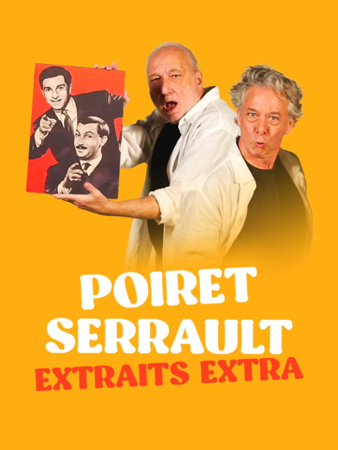 Poiret Serrault - Extraits extra (2024)