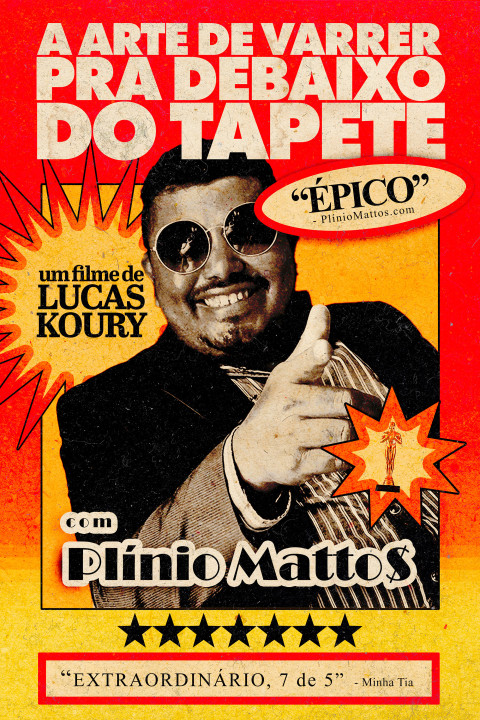 A Arte de Varrer pra Debaixo do Tapete (2024)