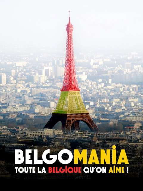 Belgomania, toute la Belgique qu'on aime ! (2024)