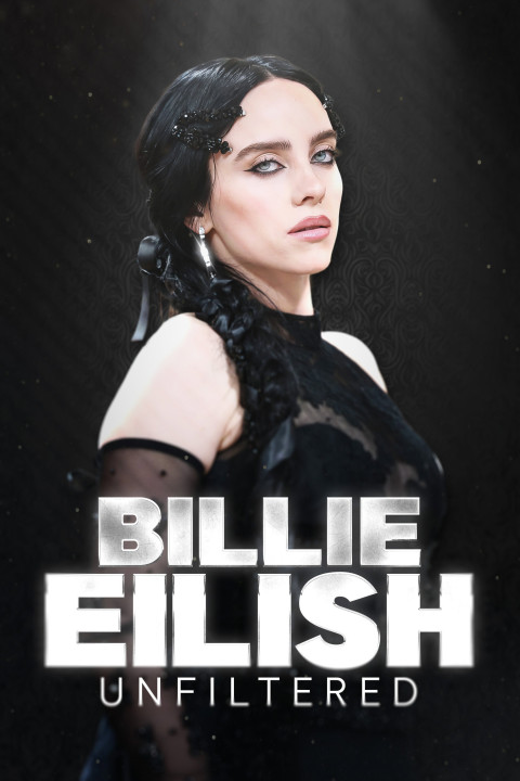 Billie Eilish Unfiltered (2024)