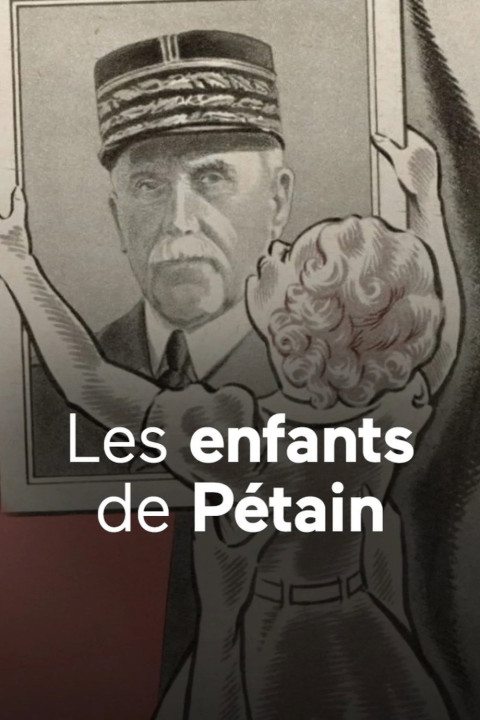 Les enfants de Pétain (2024)