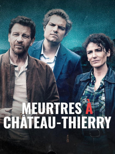 Meurtres à Château-Thierry (2024)