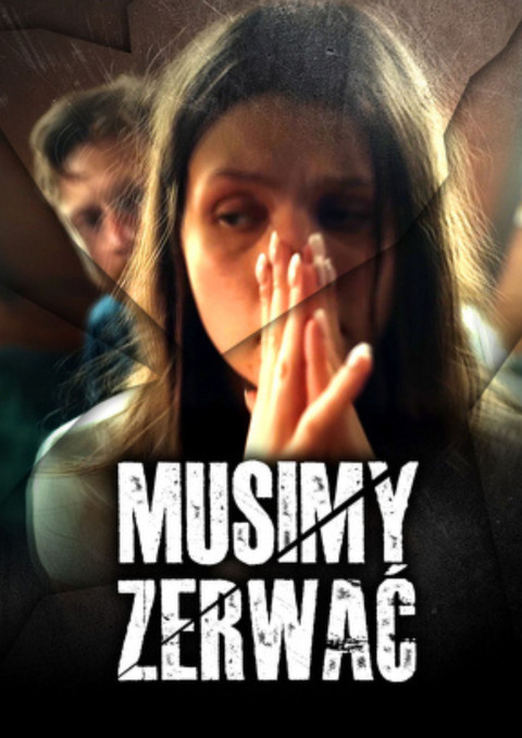 MUSIMY ZERWAĆ (2024)