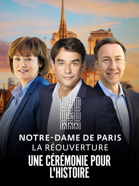 Notre-Dame de Paris : La Réouverture - La Cérémonie (2024)