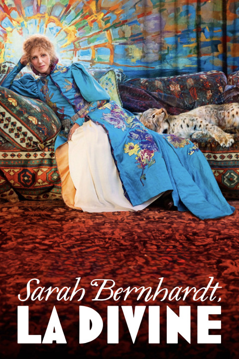 Sarah Bernhardt, la divine (2024)