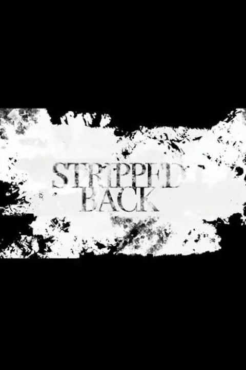 Stripped Back (2024)