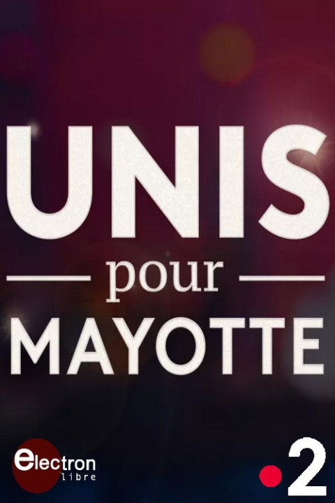 Unis pour Mayotte (2024)