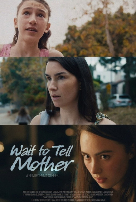 Wait To Tell Mother (2024)
