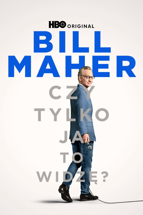 Bill Maher: Czy tylko ja to widzę? (2025)