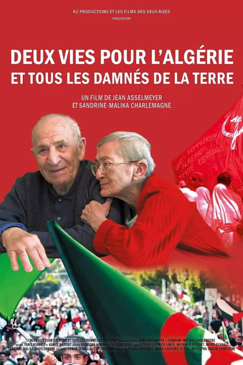Deux Vies Pour l'Algérie Et Tous Les Damnés De La Terre (2025)