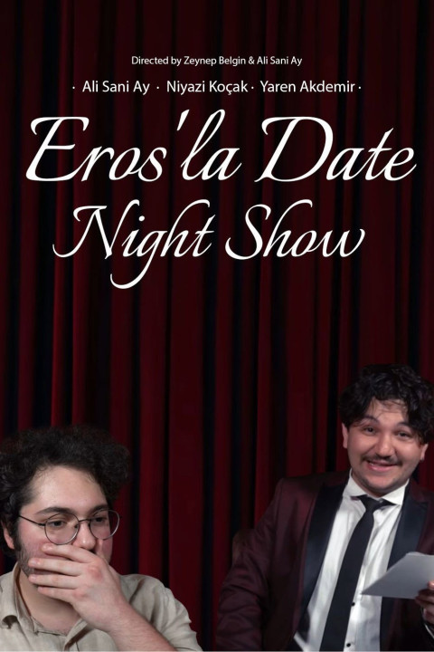 Eros'la Date Night Show (2025)
