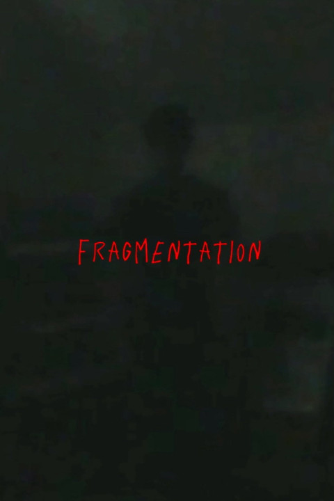 Fragmentation (2025)