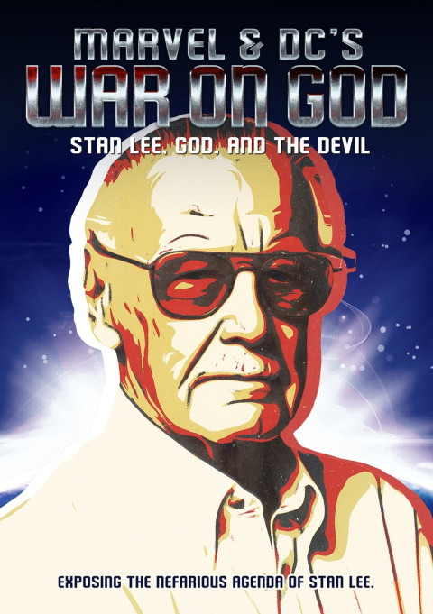 Marvel & DC's War on God: Stan Lee, God, and the Devil (2025)
