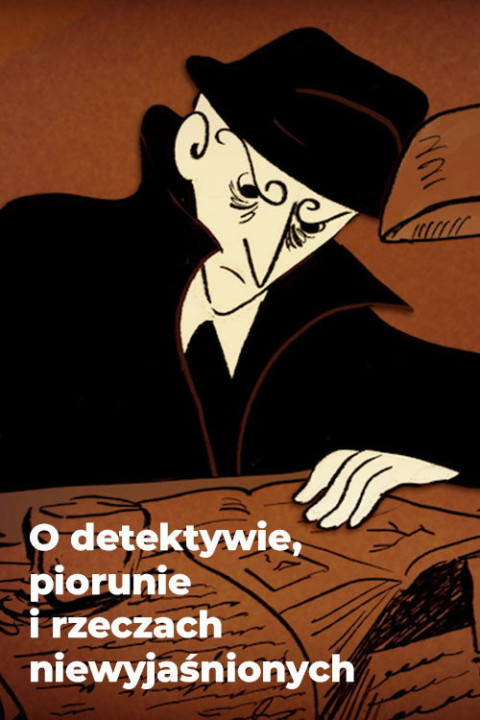 O detektywie, piorunie i rzeczach niewyjaśnionych (2025)