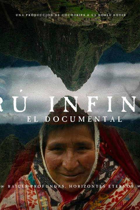 Perú infinito (2025)