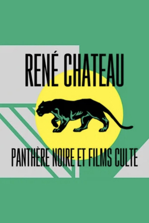 René Chateau: panthère noire et films culte (2025)