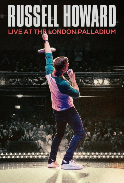 Russell Howard: Live at the London Palladium (2025)